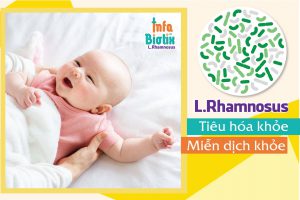 L.Rhamnosus - lợi khuẩn tăng cường tiêu hóa cho trẻ